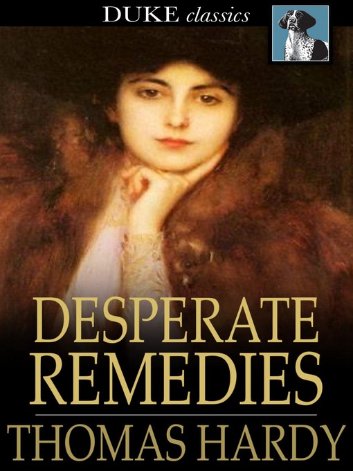 Title details for Desperate Remedies by Thomas Hardy - Wait list
